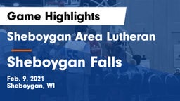 Sheboygan Area Lutheran  vs Sheboygan Falls  Game Highlights - Feb. 9, 2021