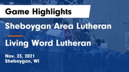 Sheboygan Area Lutheran  vs Living Word Lutheran  Game Highlights - Nov. 23, 2021