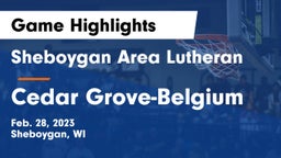 Sheboygan Area Lutheran  vs Cedar Grove-Belgium  Game Highlights - Feb. 28, 2023