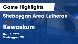 Sheboygan Area Lutheran  vs Kewaskum  Game Highlights - Dec. 1, 2023