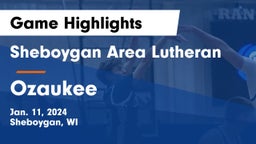 Sheboygan Area Lutheran  vs Ozaukee  Game Highlights - Jan. 11, 2024
