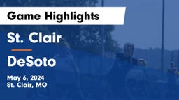 St. Clair  vs DeSoto  Game Highlights - May 6, 2024