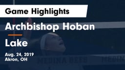 Archbishop Hoban  vs Lake  Game Highlights - Aug. 24, 2019