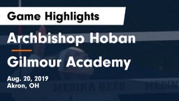 Archbishop Hoban  vs Gilmour Academy  Game Highlights - Aug. 20, 2019
