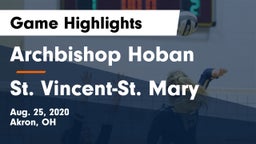 Archbishop Hoban  vs St. Vincent-St. Mary Game Highlights - Aug. 25, 2020