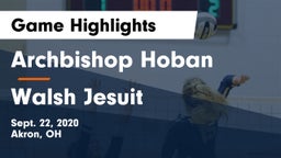 Archbishop Hoban  vs Walsh Jesuit  Game Highlights - Sept. 22, 2020