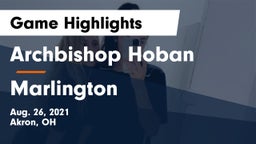 Archbishop Hoban  vs Marlington  Game Highlights - Aug. 26, 2021