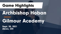 Archbishop Hoban  vs Gilmour Acedemy Game Highlights - Sept. 30, 2021