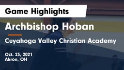Archbishop Hoban  vs Cuyahoga Valley Christian Academy  Game Highlights - Oct. 23, 2021
