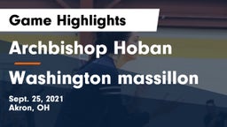 Archbishop Hoban  vs Washington massillon Game Highlights - Sept. 25, 2021