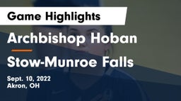 Archbishop Hoban  vs Stow-Munroe Falls  Game Highlights - Sept. 10, 2022
