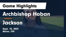 Archbishop Hoban  vs Jackson  Game Highlights - Sept. 10, 2022