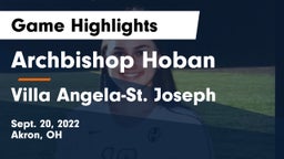 Archbishop Hoban  vs Villa Angela-St. Joseph  Game Highlights - Sept. 20, 2022