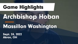 Archbishop Hoban  vs Massillon Washington  Game Highlights - Sept. 24, 2022