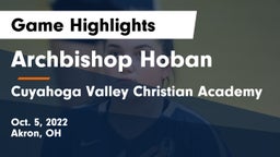 Archbishop Hoban  vs Cuyahoga Valley Christian Academy  Game Highlights - Oct. 5, 2022