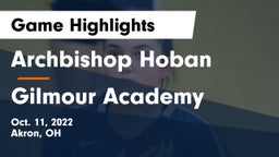 Archbishop Hoban  vs Gilmour Academy  Game Highlights - Oct. 11, 2022