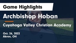 Archbishop Hoban  vs Cuyahoga Valley Christian Academy  Game Highlights - Oct. 26, 2022