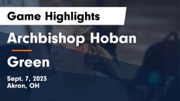 Archbishop Hoban  vs Green  Game Highlights - Sept. 7, 2023