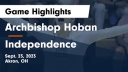 Archbishop Hoban  vs Independence  Game Highlights - Sept. 23, 2023