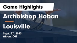 Archbishop Hoban  vs Louisville  Game Highlights - Sept. 27, 2023