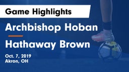 Archbishop Hoban  vs Hathaway Brown  Game Highlights - Oct. 7, 2019