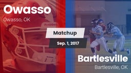 Matchup: Owasso  vs. Bartlesville  2017