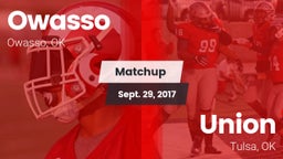 Matchup: Owasso  vs. Union  2017