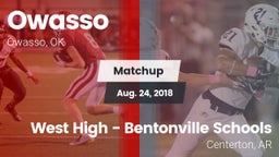 Matchup: Owasso  vs. West High - Bentonville Schools 2018