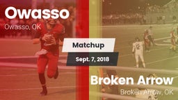 Matchup: Owasso  vs. Broken Arrow  2018