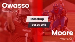 Matchup: Owasso  vs. Moore  2018