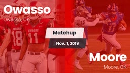 Matchup: Owasso  vs. Moore  2019