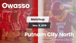 Matchup: Owasso  vs. Putnam City North  2019