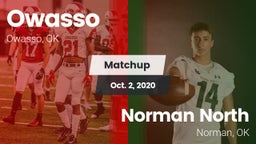 Matchup: Owasso  vs. Norman North  2020