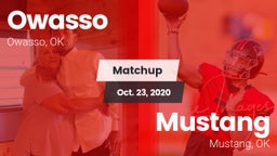 Matchup: Owasso  vs. Mustang  2020