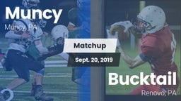 Matchup: Muncy  vs. Bucktail  2019