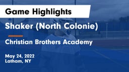 Shaker  (North Colonie) vs Christian Brothers Academy  Game Highlights - May 24, 2022