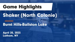 Shaker  (North Colonie) vs Burnt Hills-Ballston Lake  Game Highlights - April 20, 2023