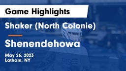 Shaker  (North Colonie) vs Shenendehowa  Game Highlights - May 26, 2023