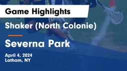 Shaker  (North Colonie) vs Severna Park  Game Highlights - April 4, 2024