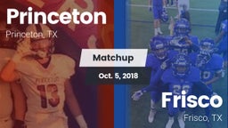Matchup: Princeton High vs. Frisco  2018