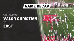 Recap: Valor Christian  vs. East  2015