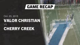 Recap: Valor Christian  vs. Cherry Creek  2015