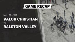 Recap: Valor Christian  vs. Ralston Valley High 2015
