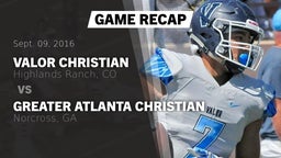 Recap: Valor Christian  vs. Greater Atlanta Christian  2016