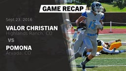 Recap: Valor Christian  vs. Pomona  2016