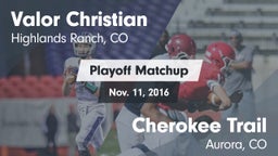 Matchup: Valor Christian vs. Cherokee Trail  2016