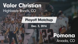 Matchup: Valor Christian vs. Pomona  2016