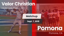 Matchup: Valor Christian vs. Pomona  2018