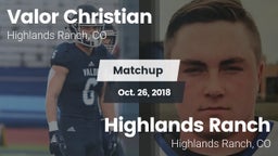 Matchup: Valor Christian vs. Highlands Ranch  2018