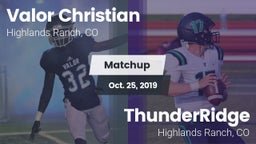 Matchup: Valor Christian vs. ThunderRidge  2019